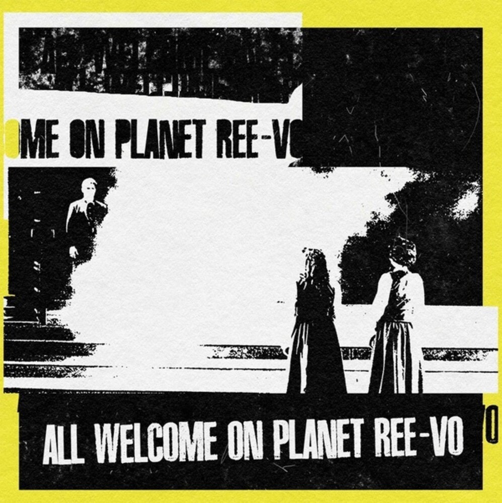 Ree-Vo - All Welcome On Planet Ree Vo