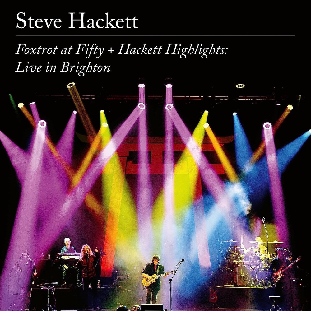 Hackett, Steve - Foxtrot At Fifty + Hackett Highlights: Live In