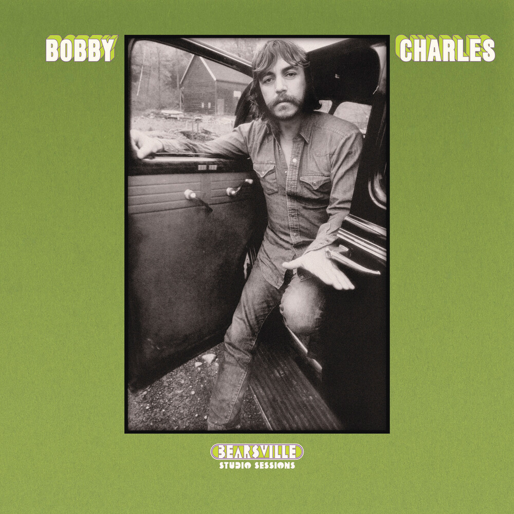 Bobby Charles - Bearsville Studio Sessions (Ofgv) [Record Store Day]