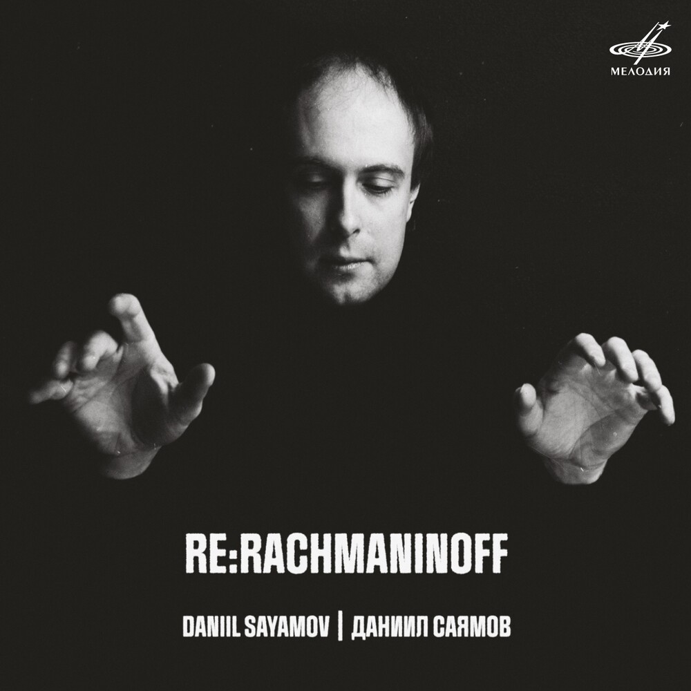 Rachmaninoff / Sayamov - Re Rachmaninoff