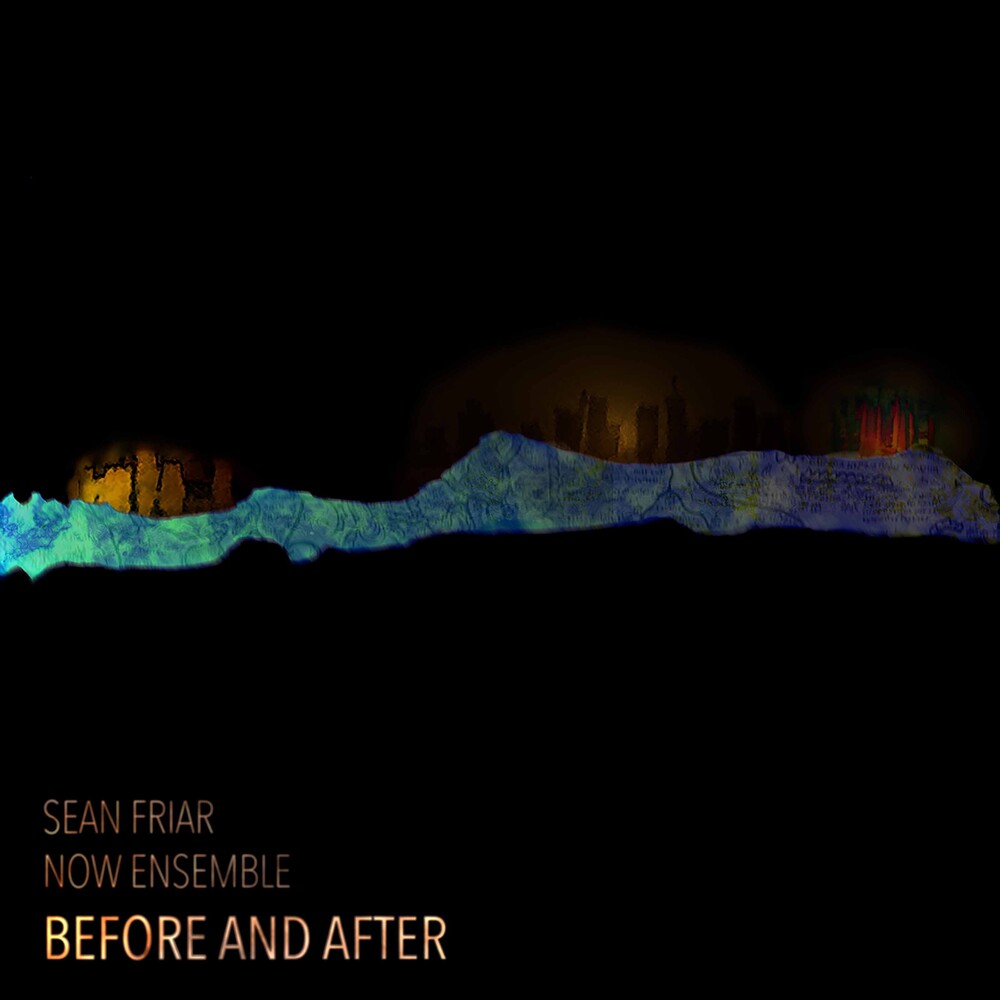 Friar / Now Ensemble / Friar - Before & After