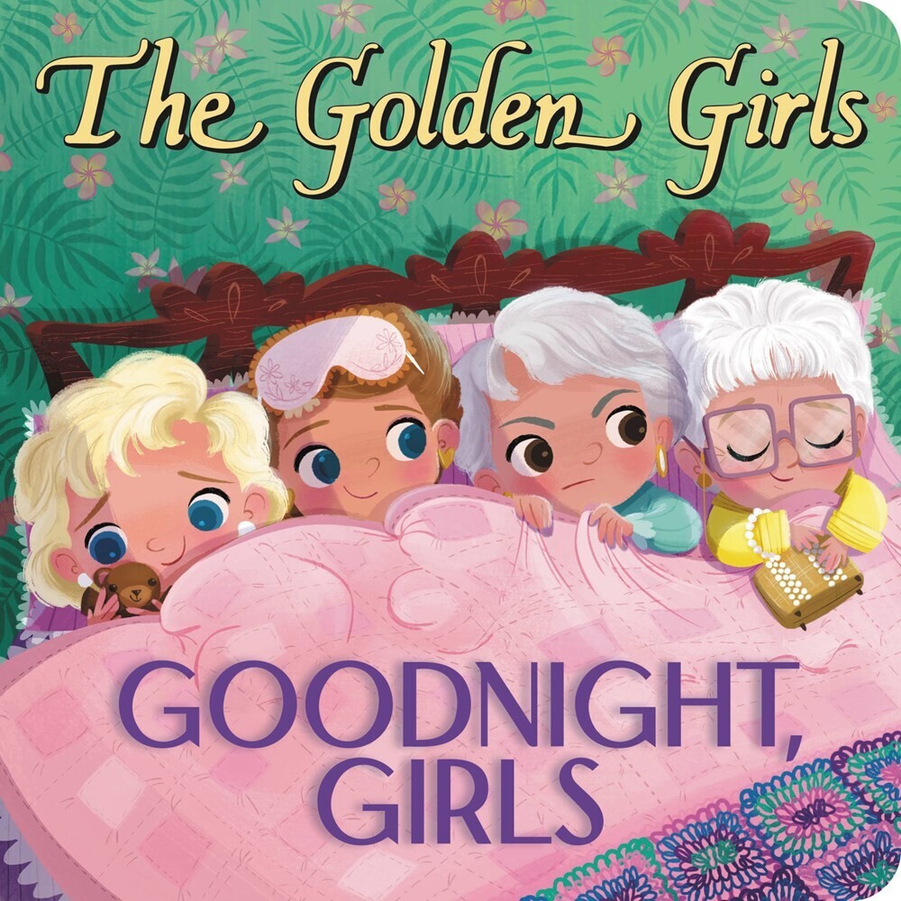 Samantha Brooke  / Taylor,Jen - Golden Girls Goodnight Girls (Bobo) (Ill)