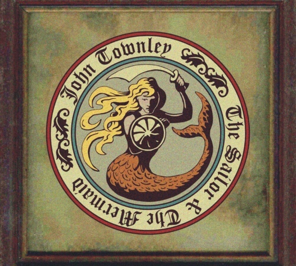 John Townley - Sailor & Mermaid