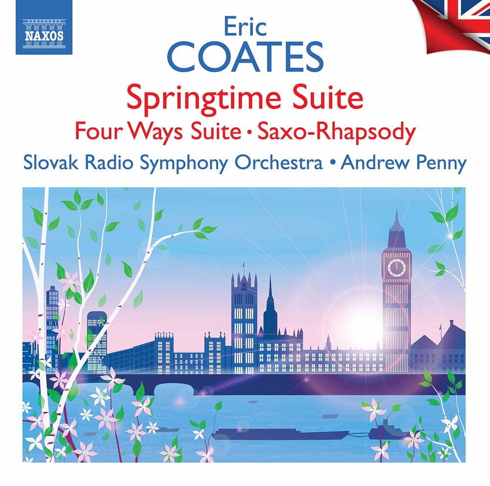 Coates / Edge / Slovak Radio Symphony Orch - Springtime Suite
