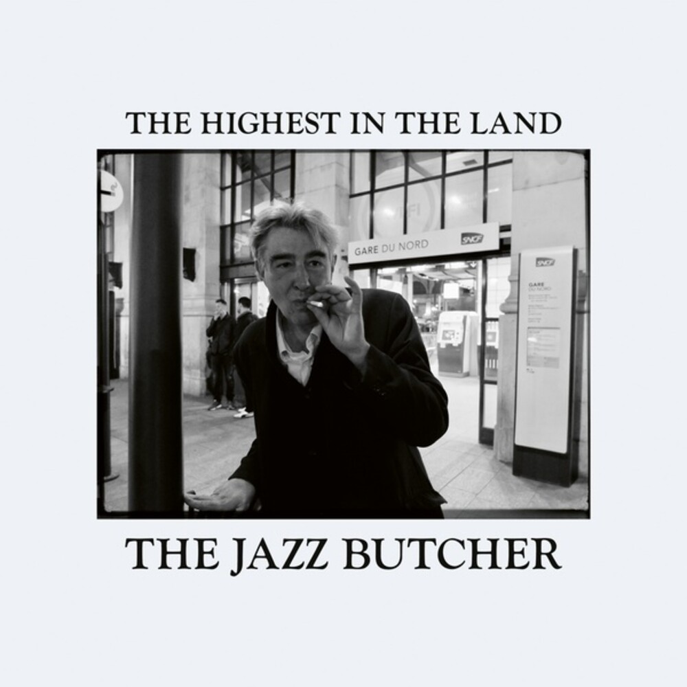 Jazz Butcher - Highest In The Land