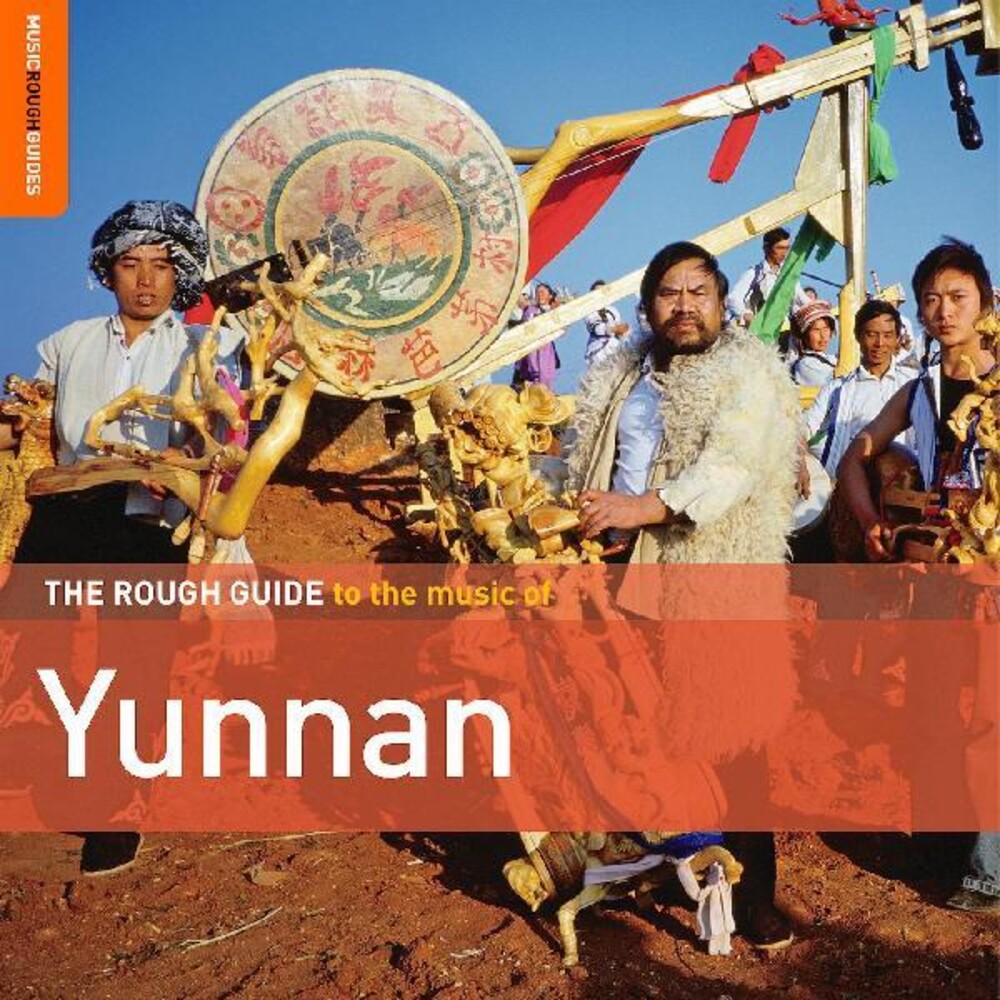 Various Artists - Rough Guide To The Music Of Yunnan (Various Artists)