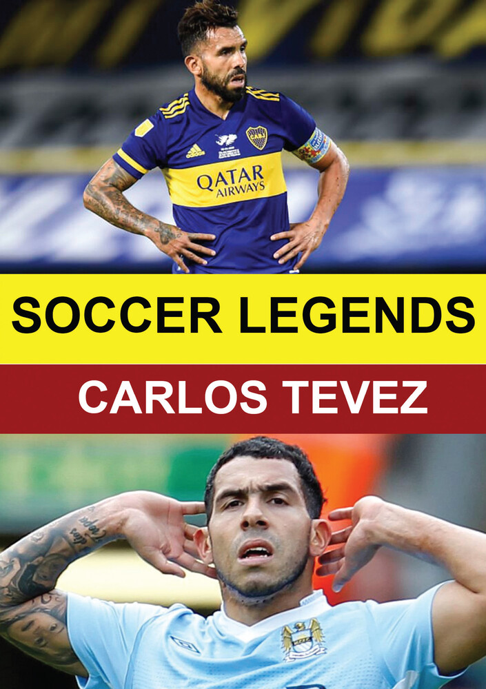 Soccer Legends: Carlos Tevez - Soccer Legends: Carlos Tevez
