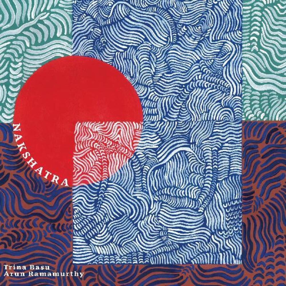 Trina Basu  / Ramamurthy,Arun - Nakshatra [Download Included]