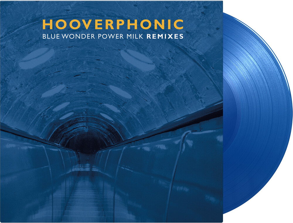 Hooverphonic - Blue Wonder Power Milk Remixes (Blue) [Colored Vinyl] [Limited Edition]