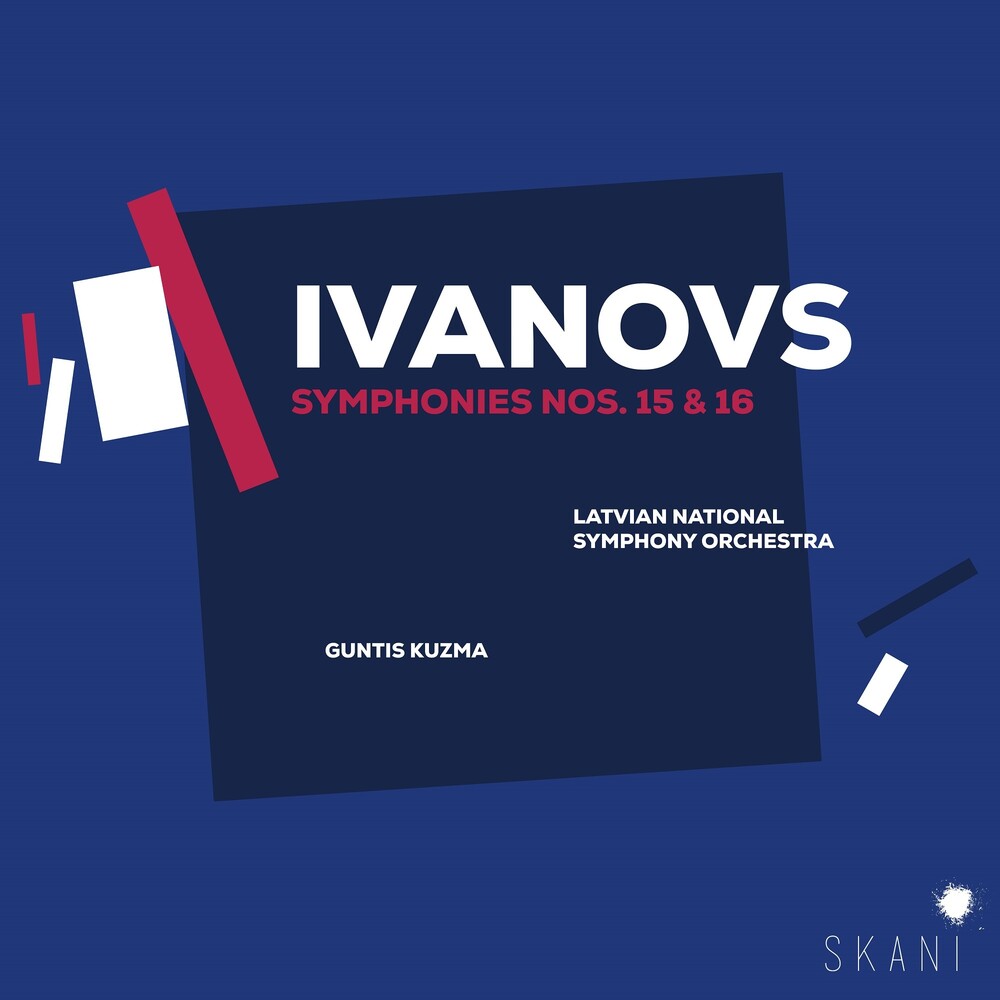 Ivanovs / Kuzma, Guntis / Latvian National Symphony - Ivanovs: Symphonies 15 & 16