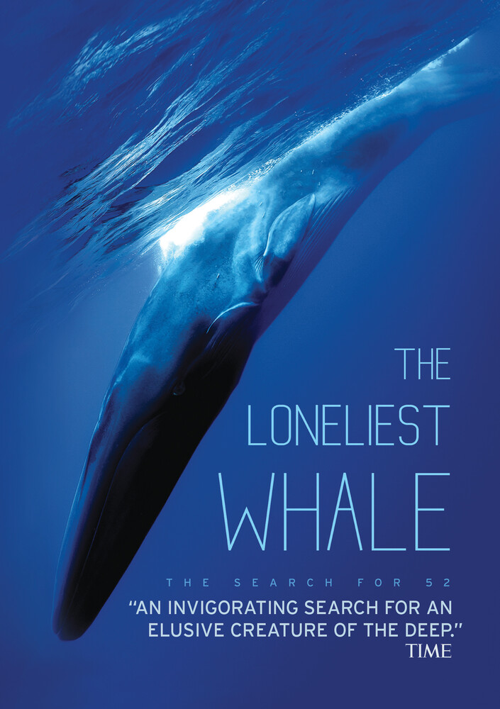Loneliest Whale: The Search for 52 - Loneliest Whale: The Search For 52 / (Mod)
