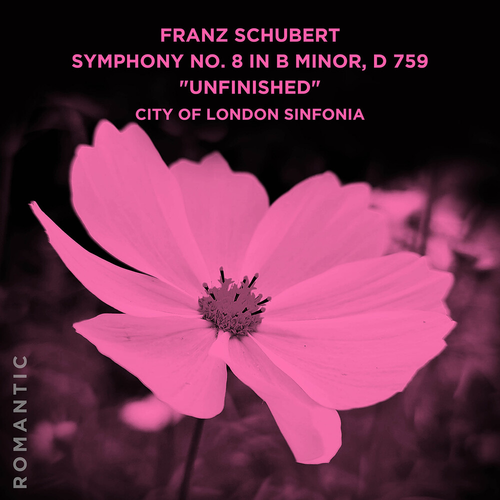 City Of London Sinfonia - Franz Schubert Sym 8 In B Minor D 759 Unfinished
