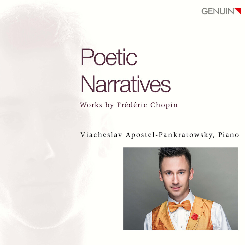 Chopin / Viacheslav Apostel-Pankratowsky - Poetic Narratives