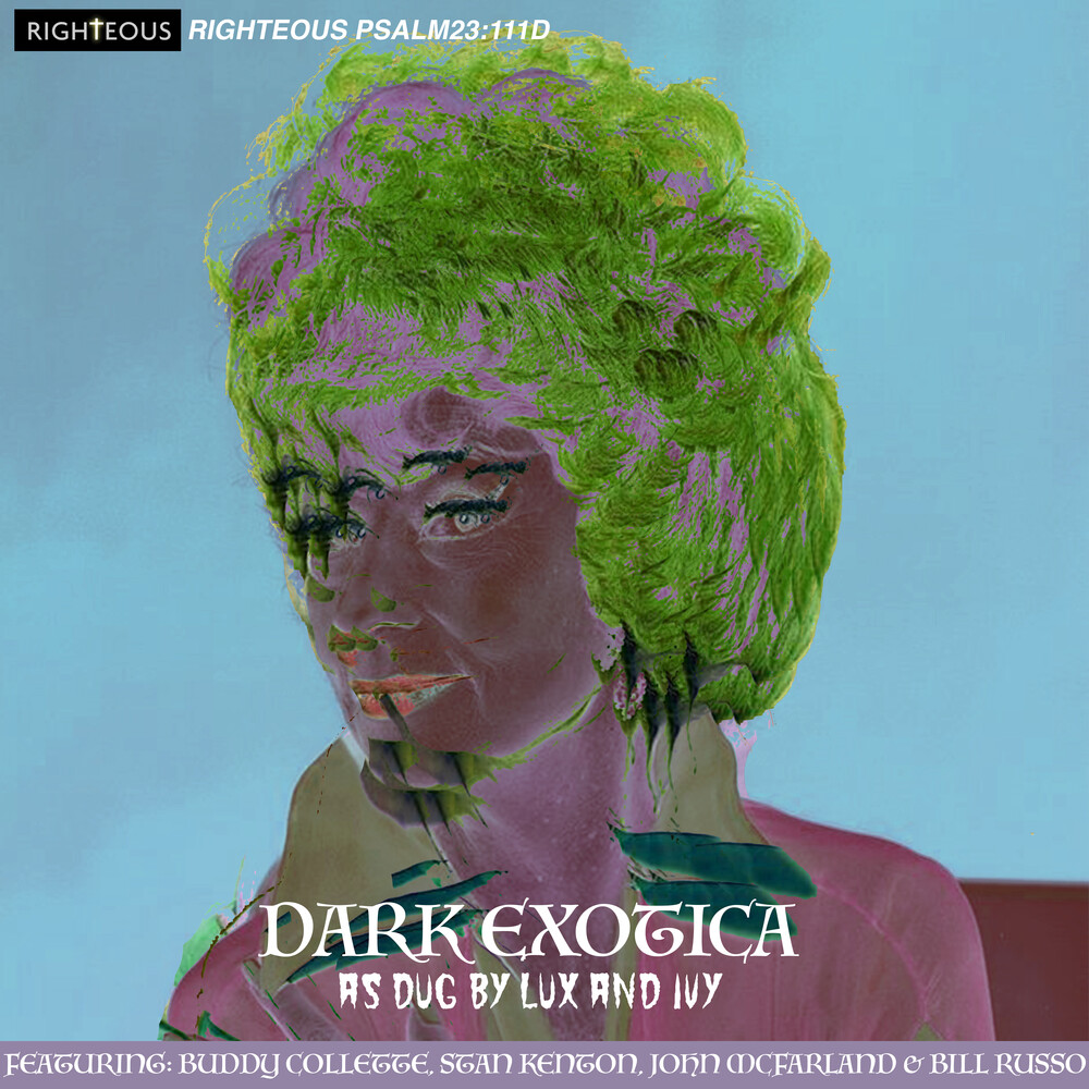 Dark Exotica: As Dug By Lux & Ivy / Various - Dark Exotica: As Dug By Lux & Ivy / Various (Uk)