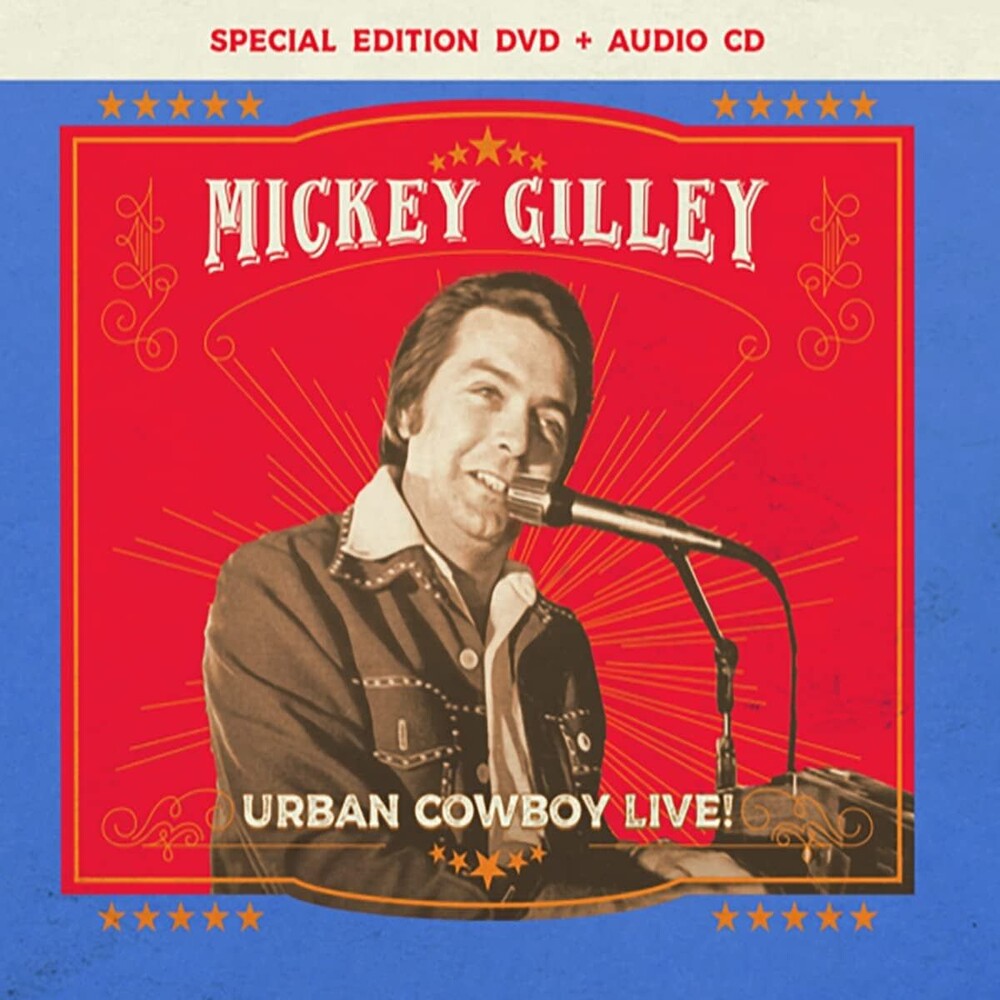 Mickey Gilley - Urban Cowboy Live (W/Dvd)