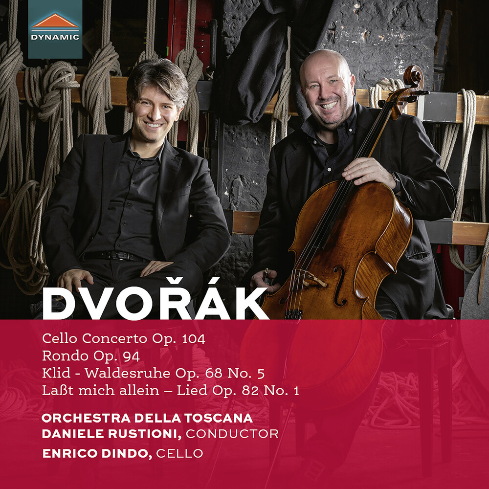 Dvorak / Dindo / Orchestra Della Toscana - Cello Concerto, Op. 104