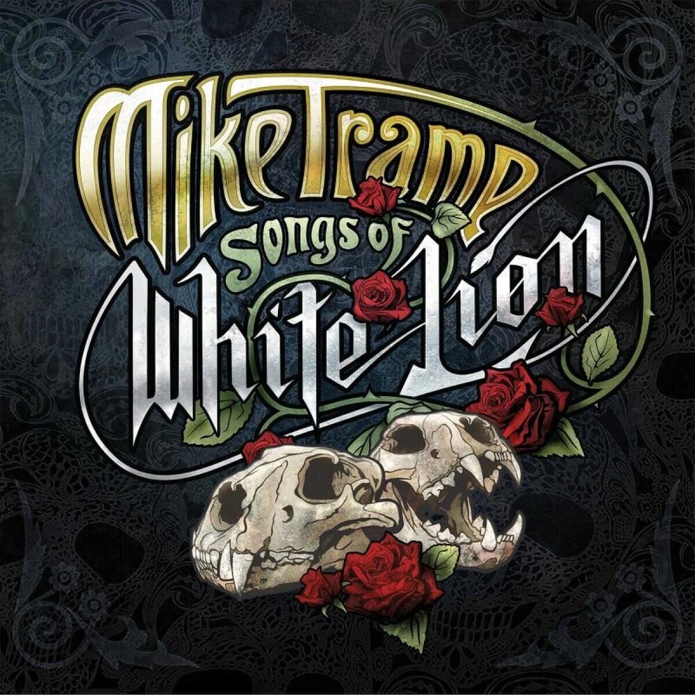 Mike Tramp - Songs Of White Lion [Limited Edition]