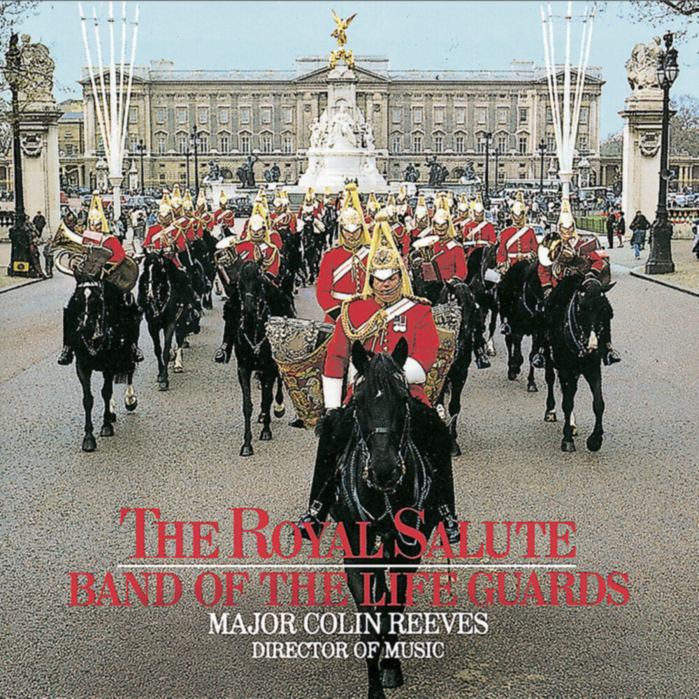 Band Of The Life Guards - Royal Salute