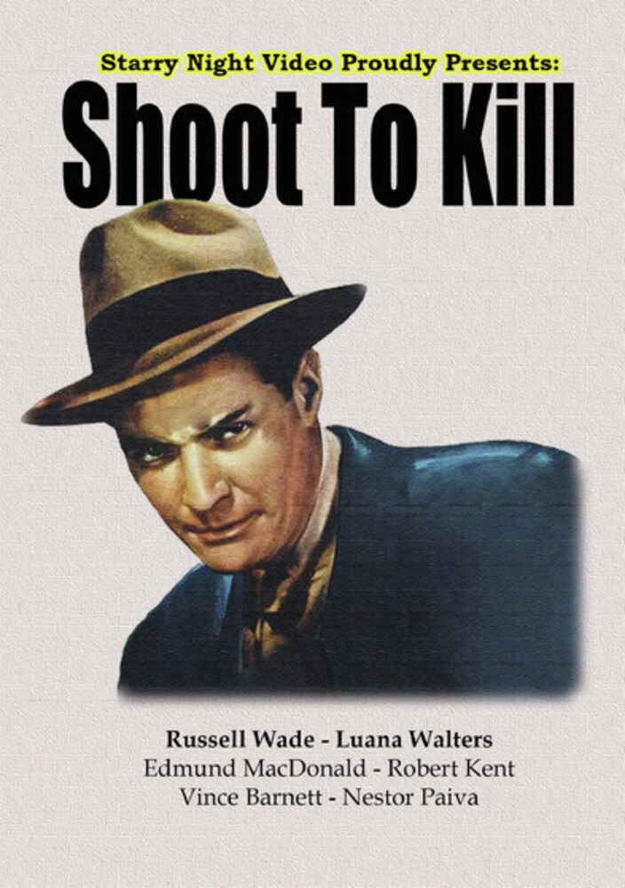 Shoot To Kill - Shoot To Kill