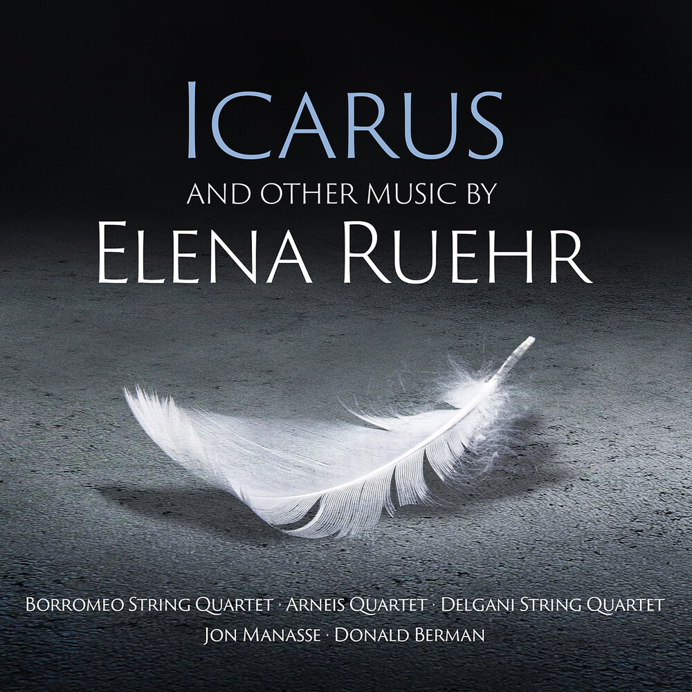 Ruehr / Delgani String Quartet / Berman - Icarus & Other Music