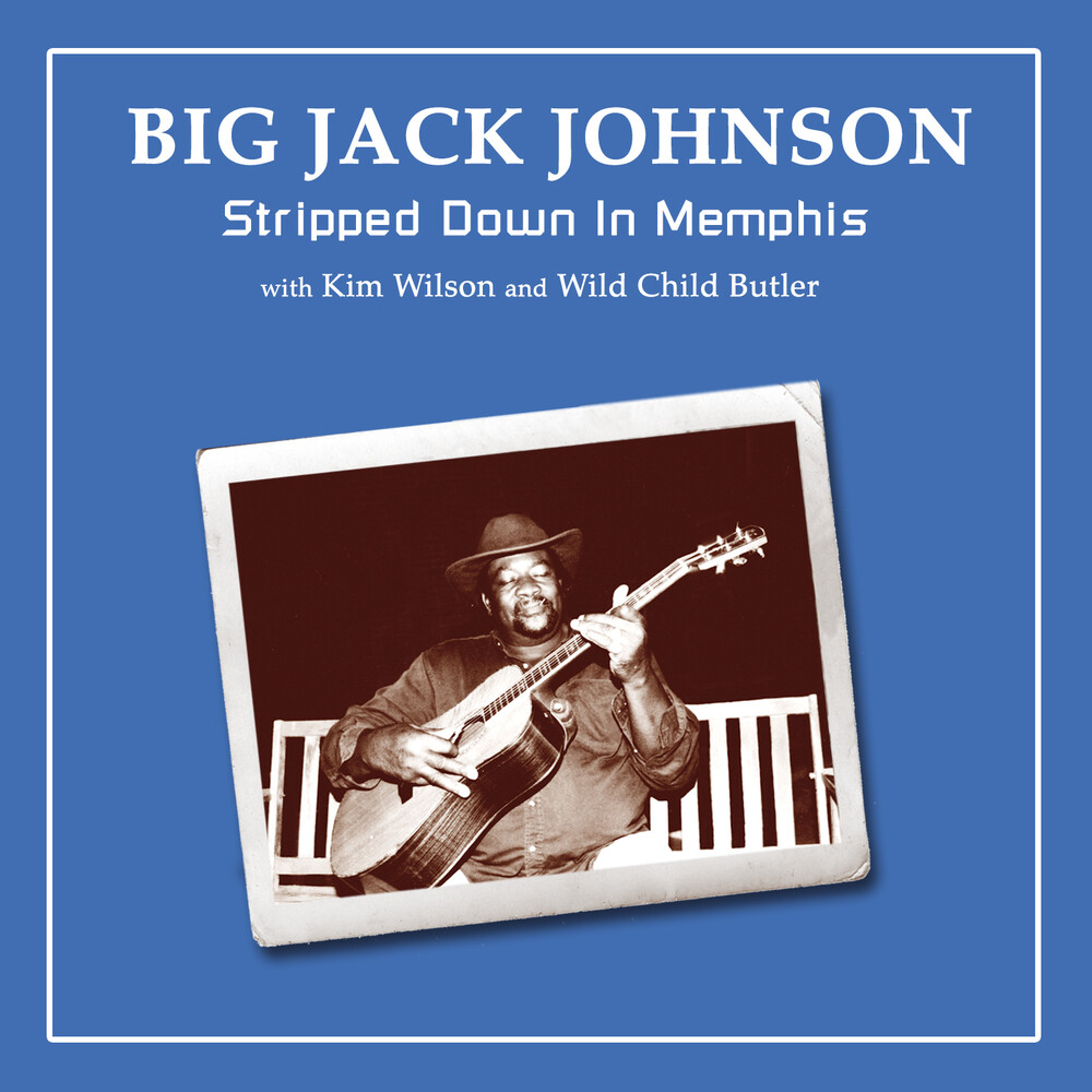 Jack Johnson  Big / Wilson,Kim / Butler,Wild Child - Stripped Down In Memphis