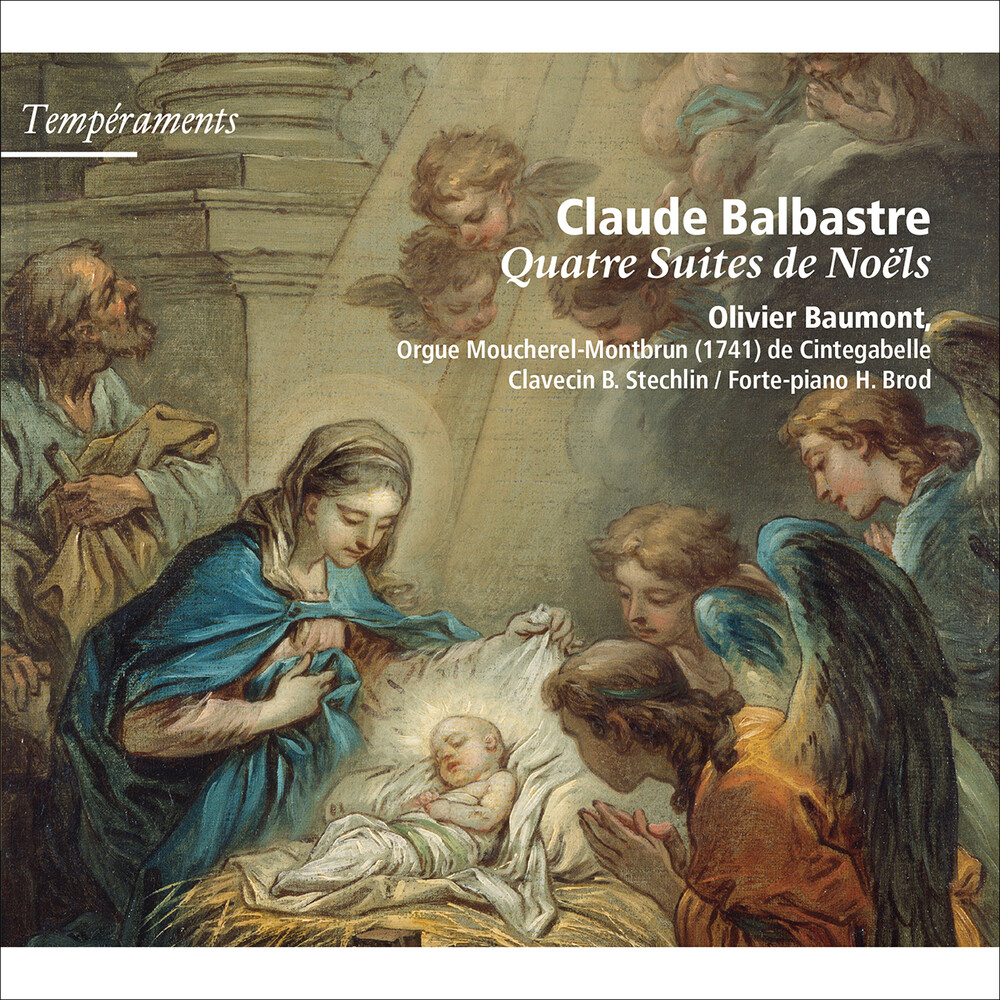 Balbastre / Baumont - Quatre suites de Noels