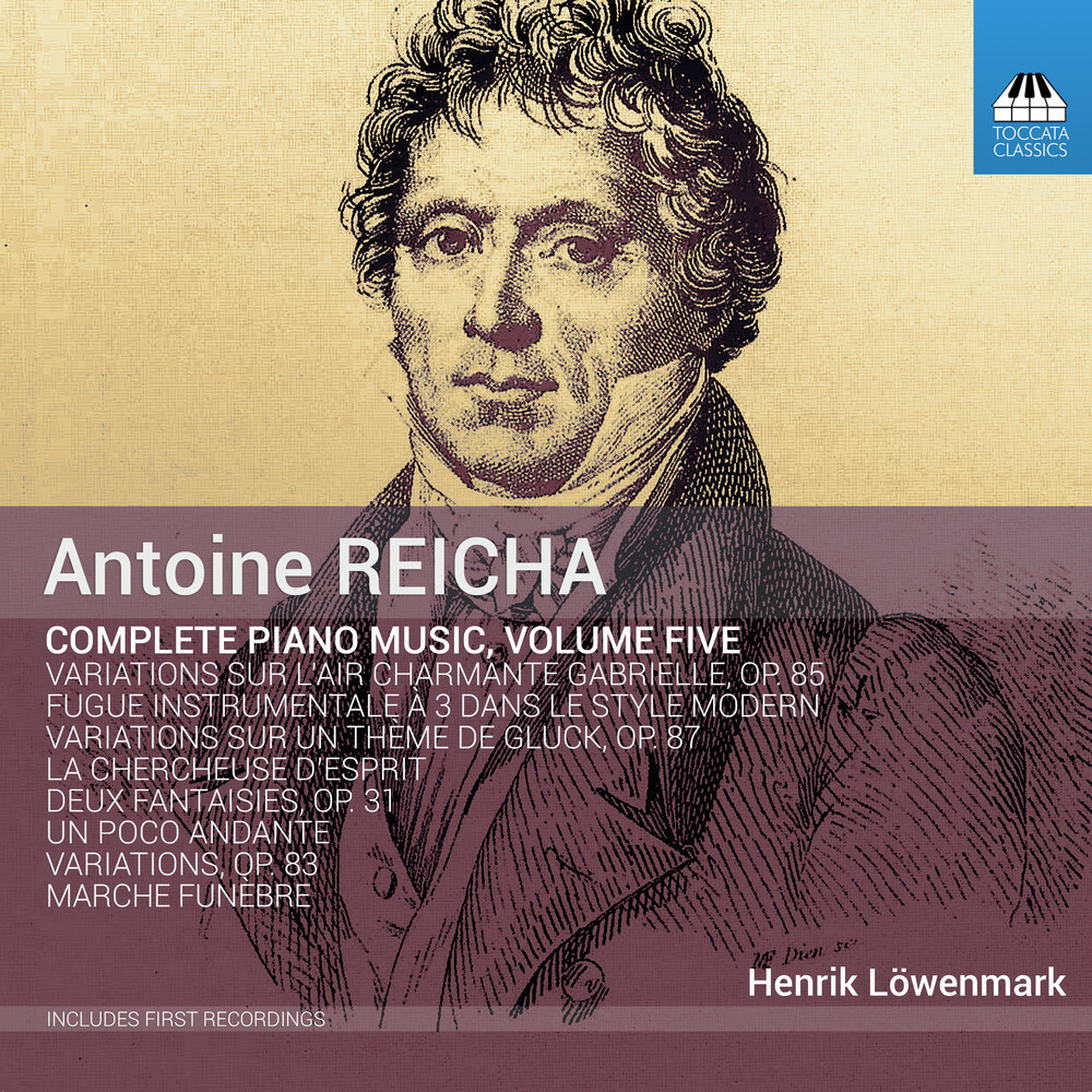 Reicha / Lowenmark - V5: Complete Piano Music