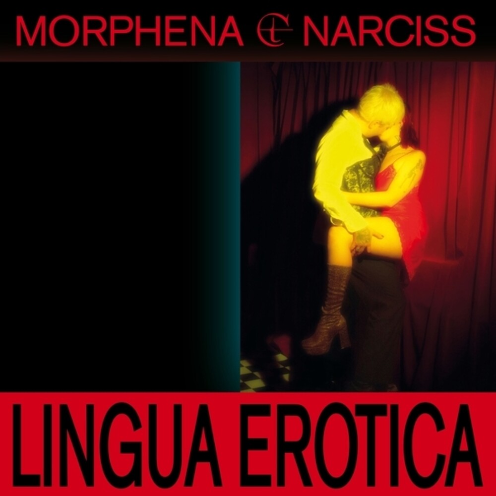 Morphena & Narciss - Lingua Erotica (Ep)