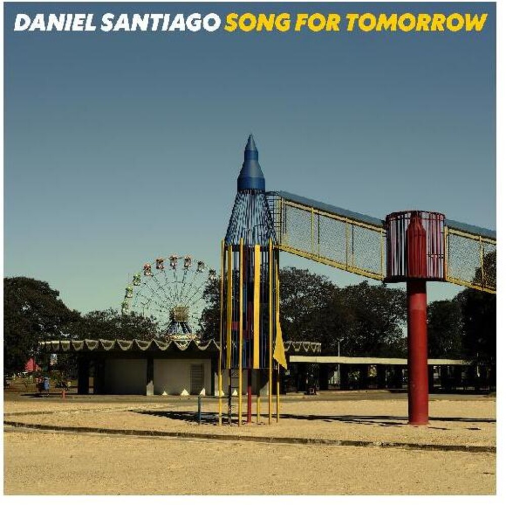 Daniel Santiago - Song For Tomorrow