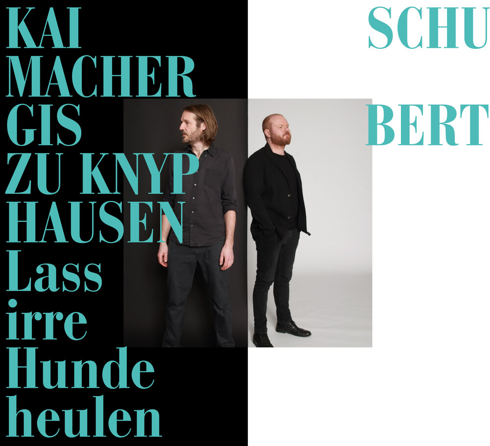 Schubert / Knyphausen / Schumacher - Lass Irre Hunde Heulen