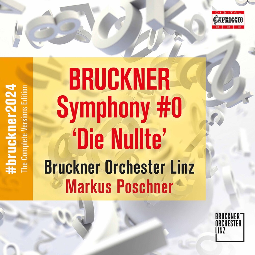 Bruckner / Bruckner Orchester Linz / Poschner - Symphony Die Nullte