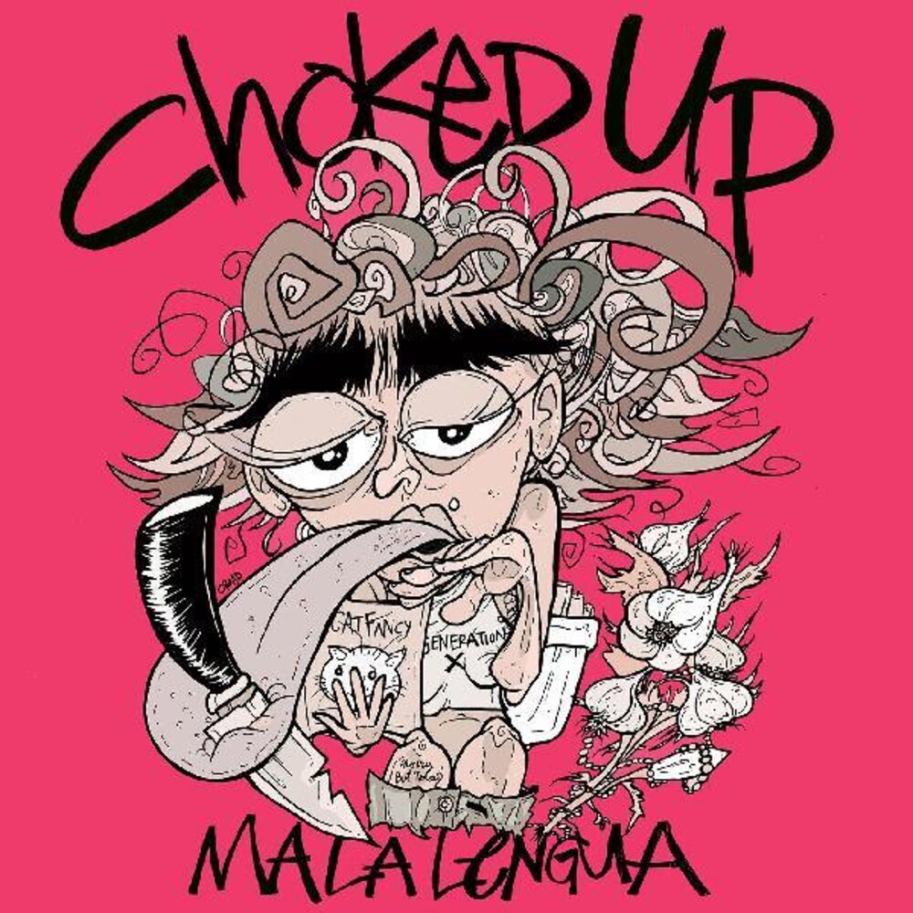 Choked Up - Mala Lengua [Colored Vinyl] (Pnk)