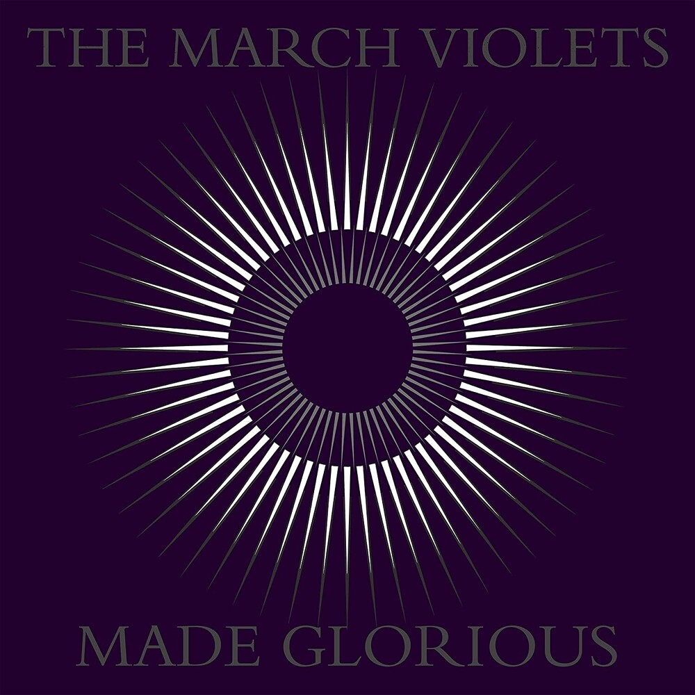 March Violets - Made Glorious [Colored Vinyl] [Limited Edition] (Purp)
