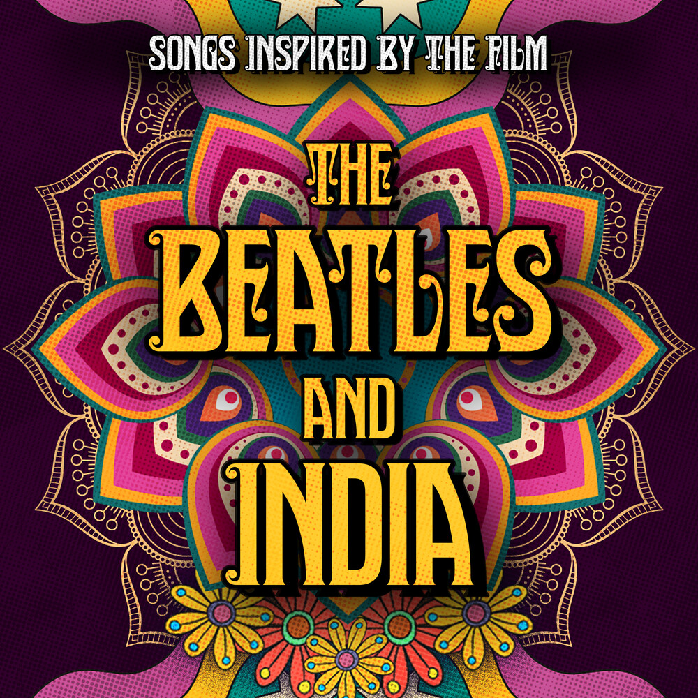 Songs Inspired By The Film The Beatles & India - Songs Inspired By The Film The Beatles & India