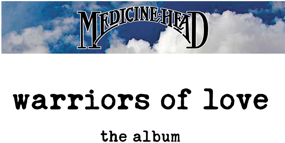 Medicine Head - Warriors Of Love (Uk)