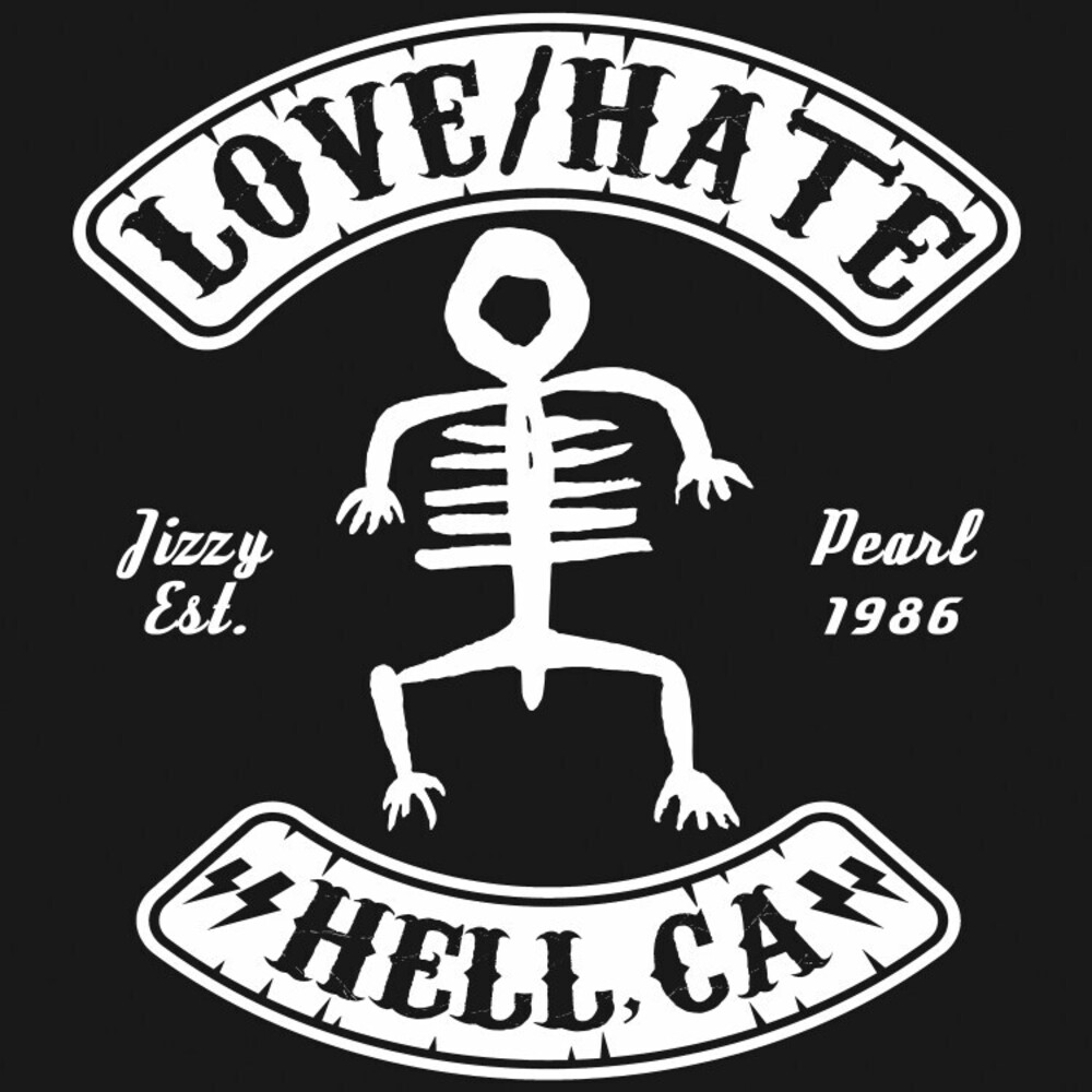 Jizzy Pearl's Love/Hate - Hell Ca