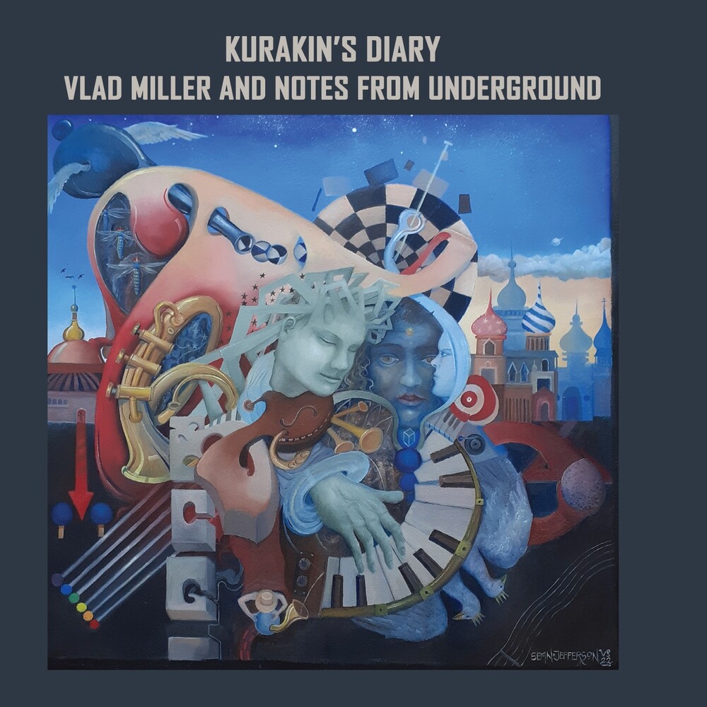 Vlad Miller  & Notes From Underground - Kurakin's Diary (Uk)