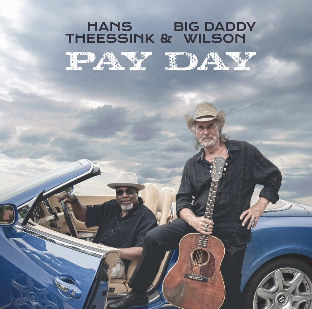 Hans Theessink  / Wilson,Big Daddy - Pay Day (Uk)