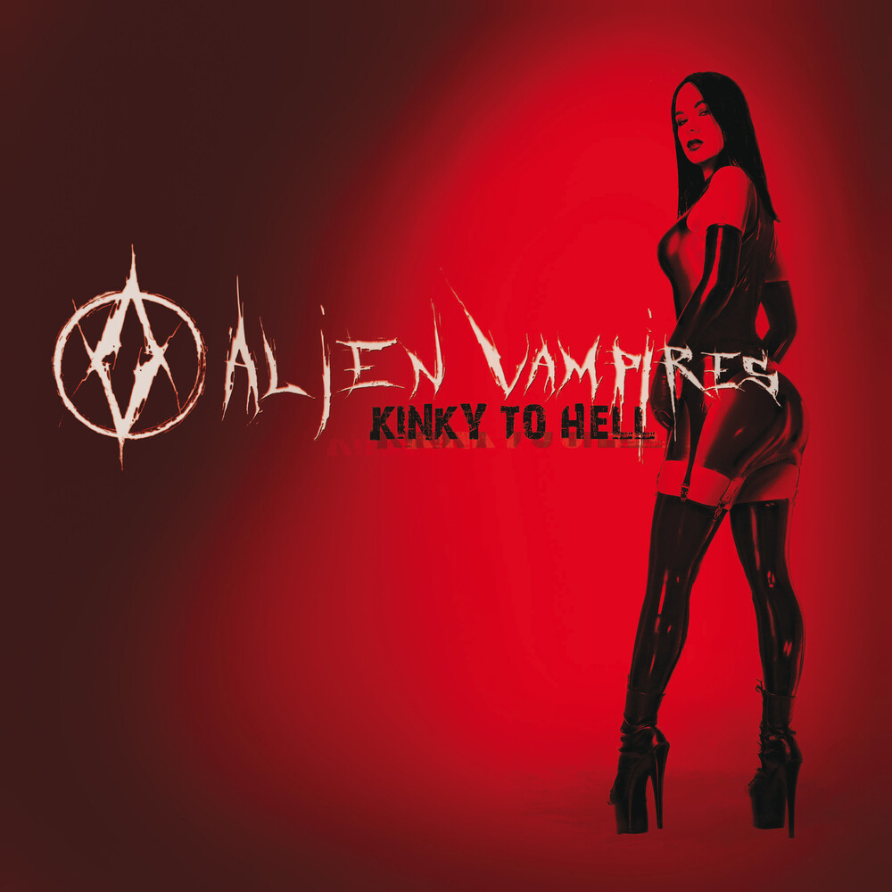 Alien Vampires - Kinky To Hell [Colored Vinyl] (Red)