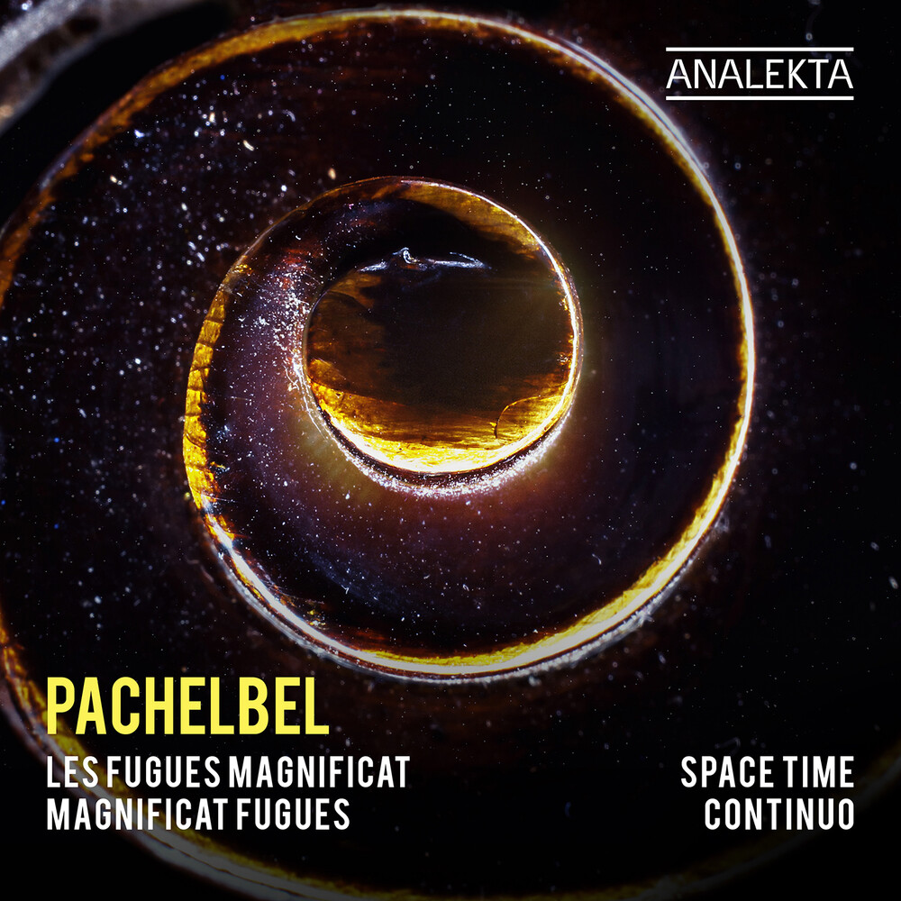 Pachelbel / Space Time Continuo - Magnificat Fugues