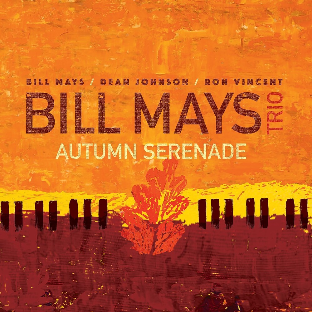 Bill Mays - Autumn Serenade