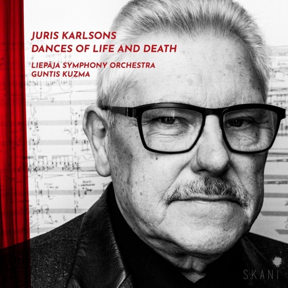 Juris Karlsons  / Liepaja Symphony Orchestra - Juris Karlsons: Dances Of Life & Death (Uk)
