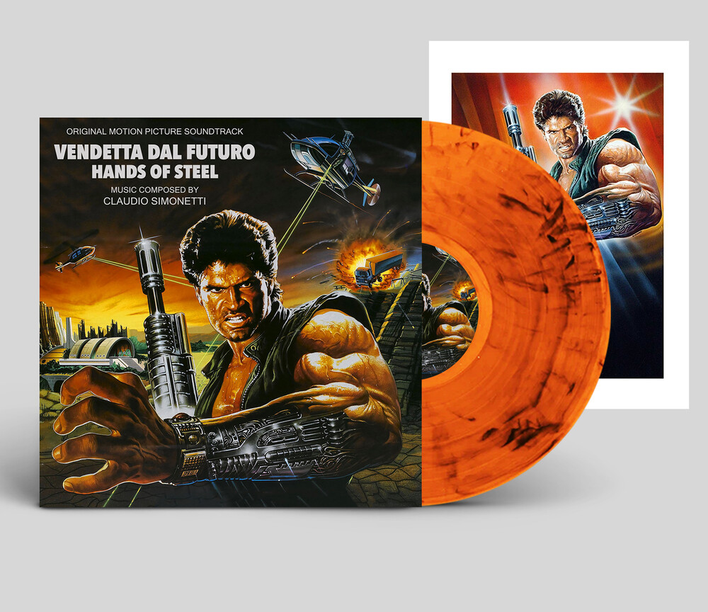 Claudio Simonetti - Hands Of Steel (Vendetta Dal Futuro) (Original Soundtrack) [Limited Clear Smoke Orange Colored Vinyl With Poster]
