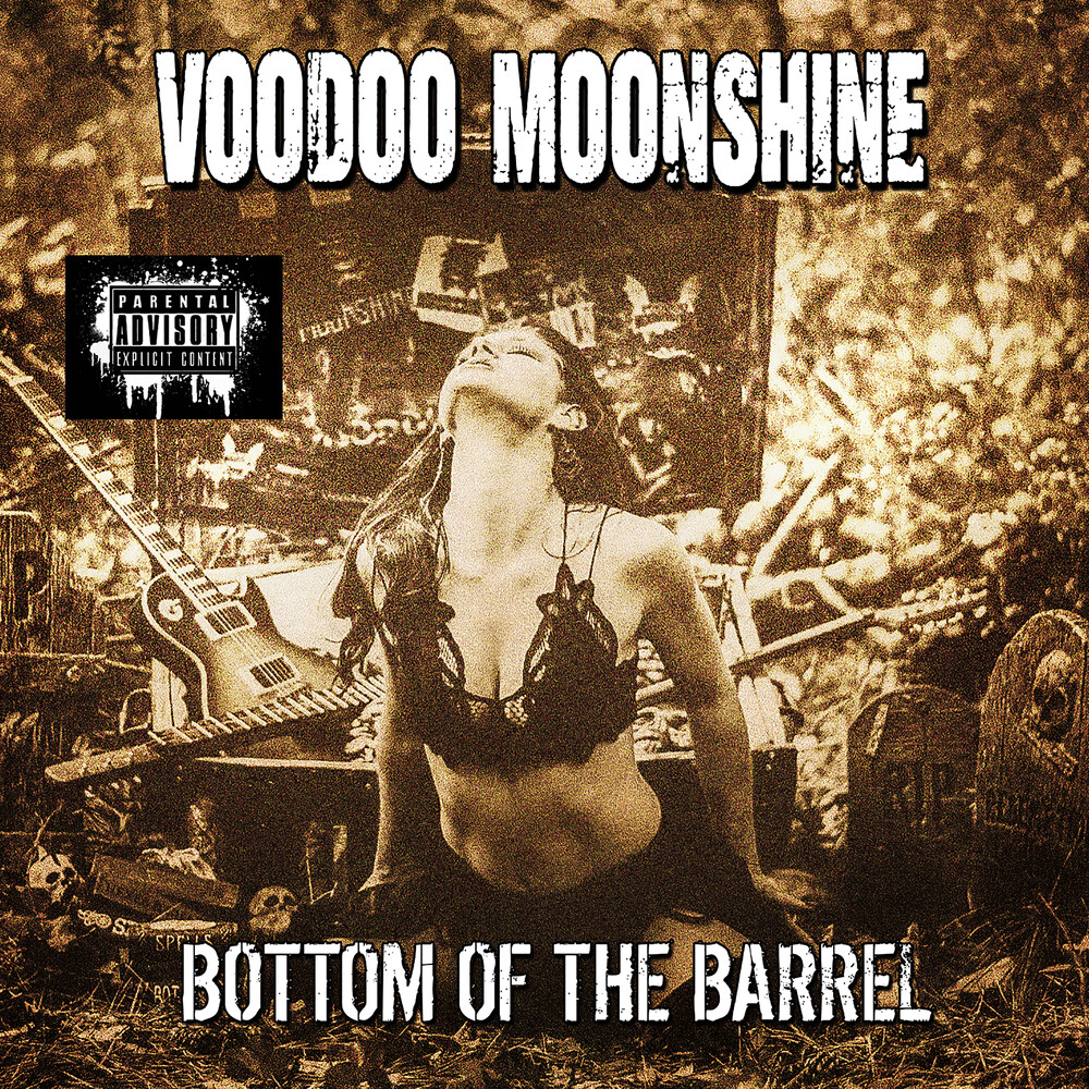 Voodoo Moonshine - Bottom Of The Barrel