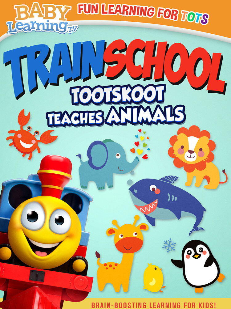 Train School: Tootskoot Teaches Animals - Train School: TootSkoot Teaches Animals