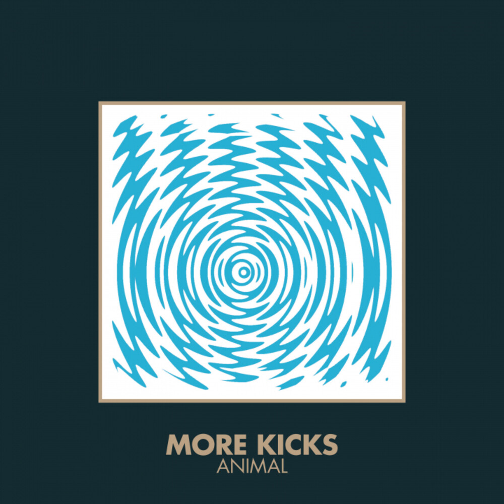 More Kicks - Animal