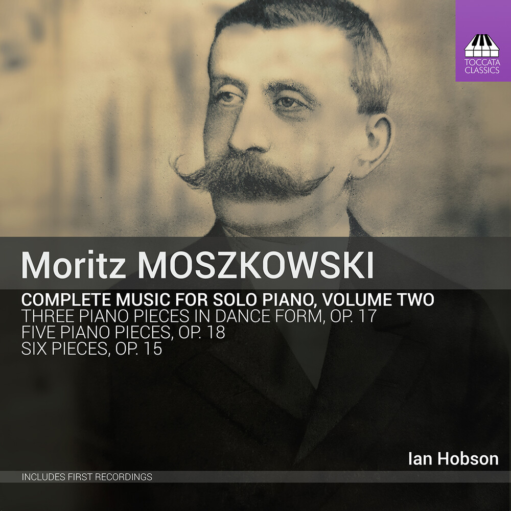 Moszkowski / Hobson - Complete Solo Piano 2