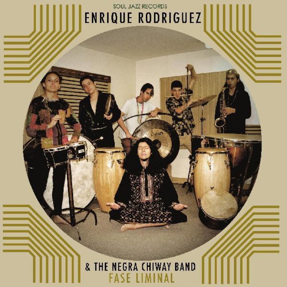 Enrique Rodriguez & The Negra Chiway Band - Fase Liminal [Limited Edition] [Download Included]