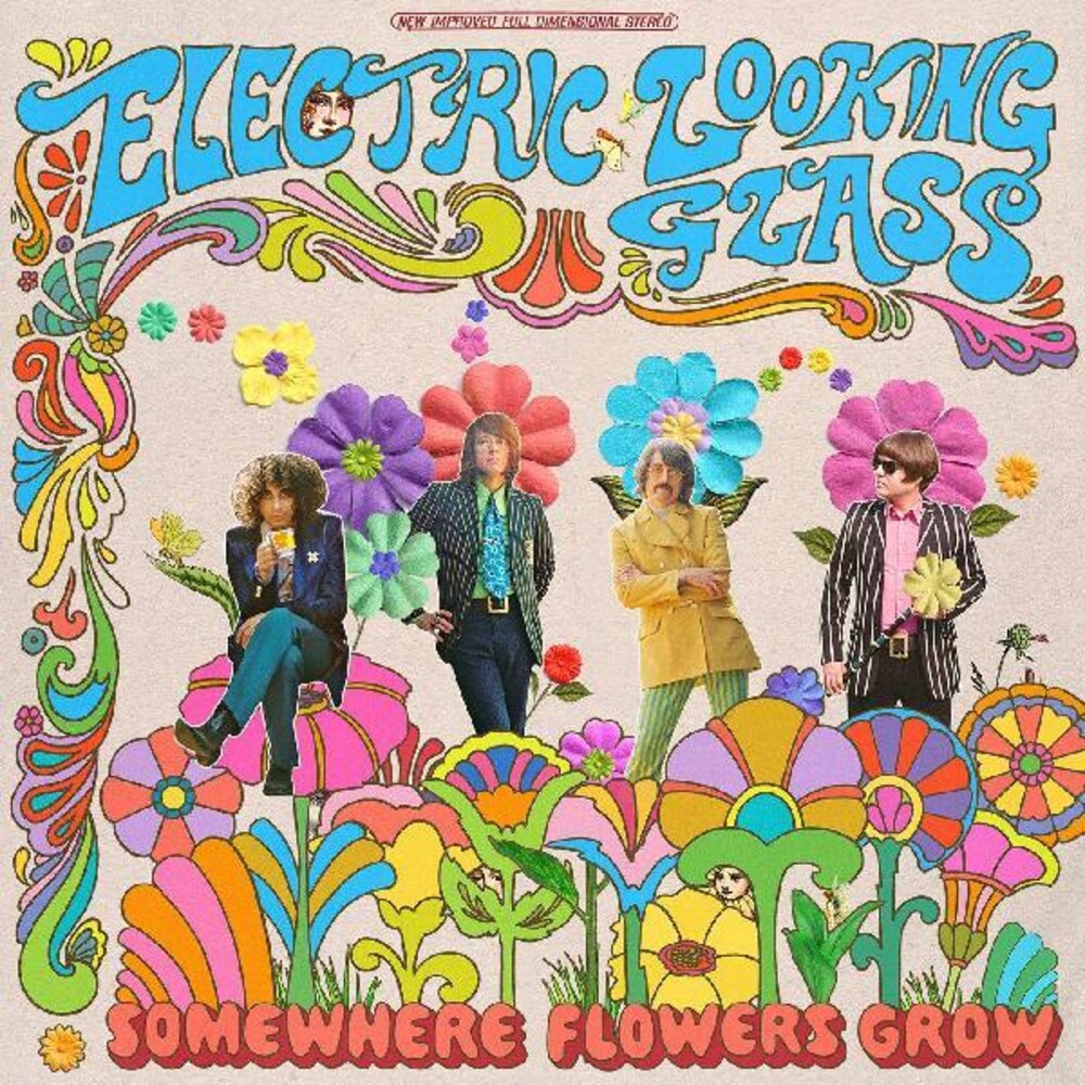 Electric Looking Glass - Somewhere Flowers Grow