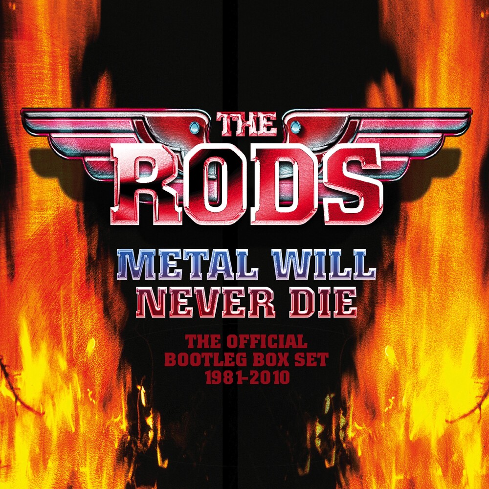 Rods - Metal Will Never Die: Official Bootleg Box Set